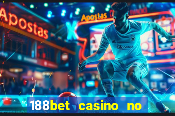 188bet casino no deposit bonus