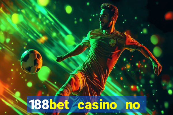 188bet casino no deposit bonus