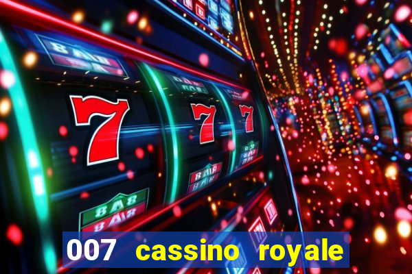 007 cassino royale or casino royale and trailer site www.youtube.com