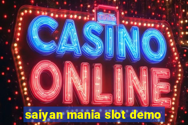 saiyan mania slot demo