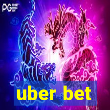 uber bet