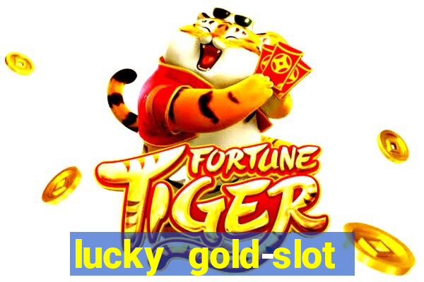 lucky gold-slot kasino 777