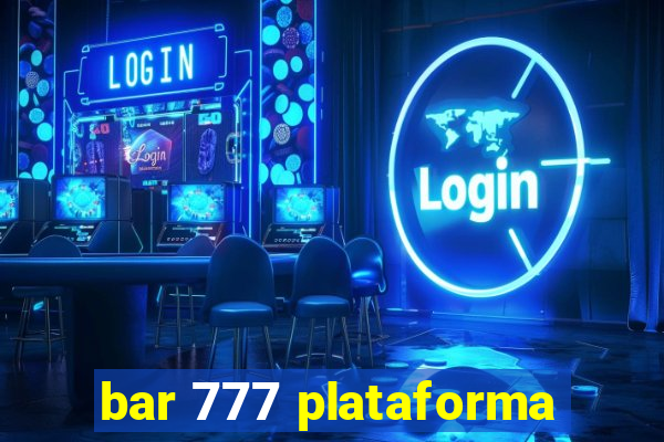 bar 777 plataforma