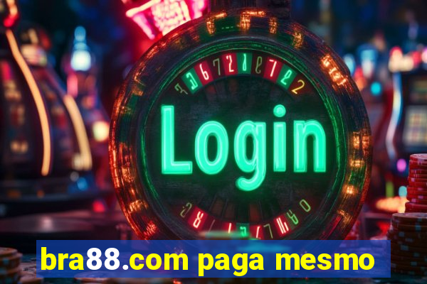 bra88.com paga mesmo