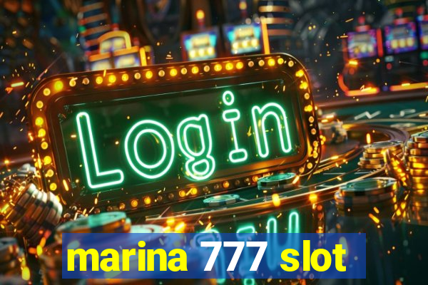 marina 777 slot