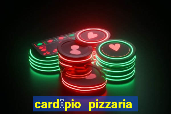 card谩pio pizzaria roma sjc