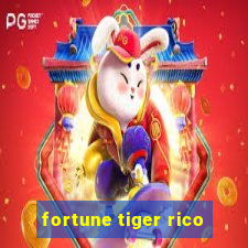 fortune tiger rico