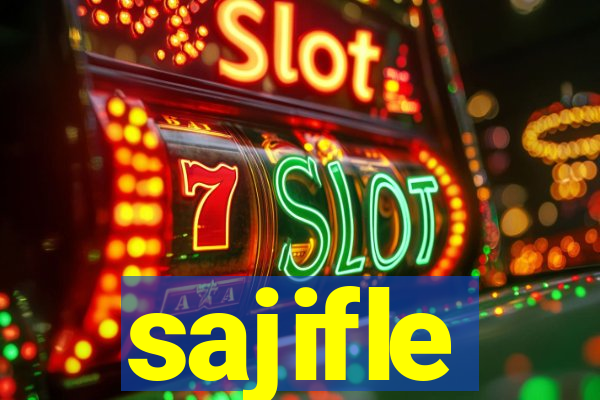 sajifle