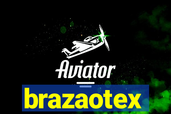 brazaotex