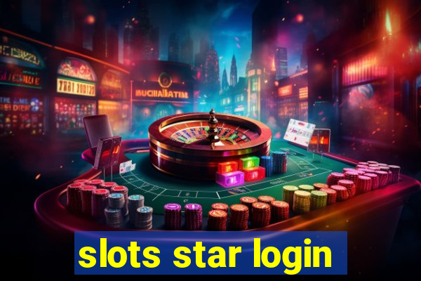 slots star login