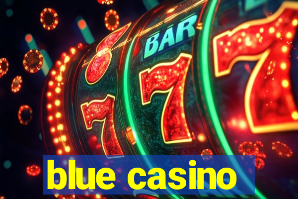 blue casino