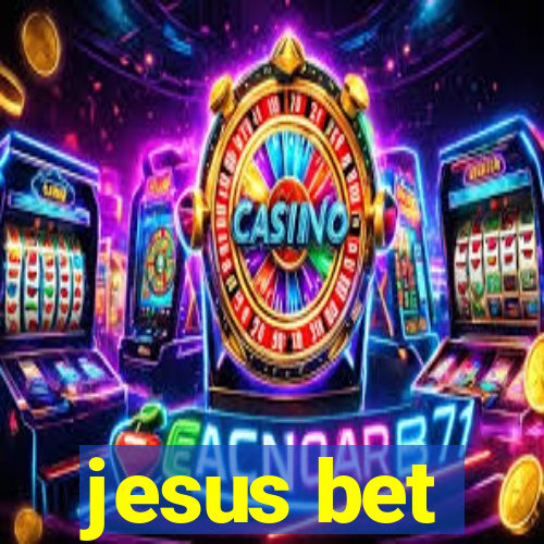 jesus bet