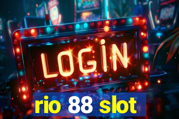 rio 88 slot