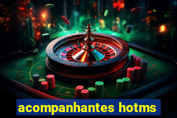 acompanhantes hotms