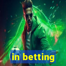 in betting