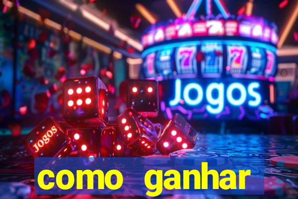 como ganhar dinheiro jogado