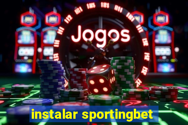 instalar sportingbet