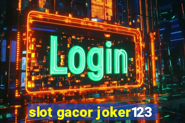 slot gacor joker123