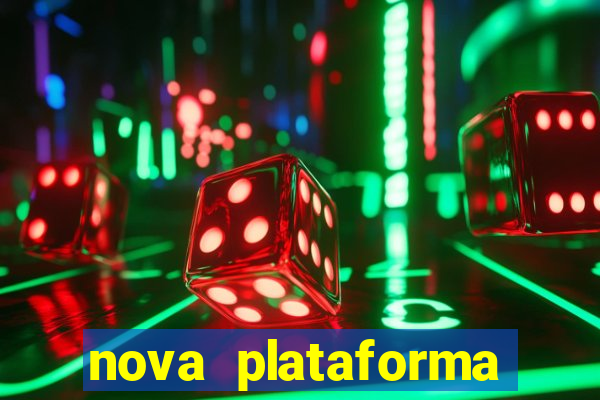 nova plataforma pagando muito