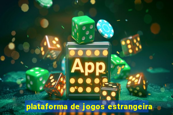 plataforma de jogos estrangeira