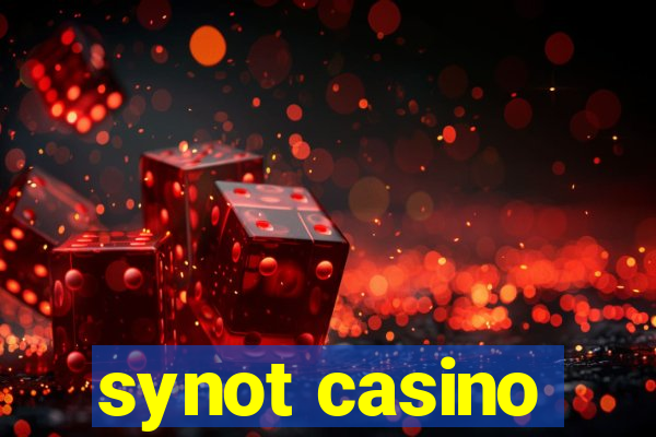 synot casino