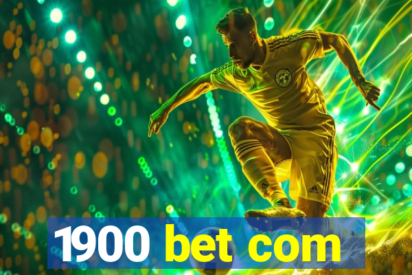 1900 bet com