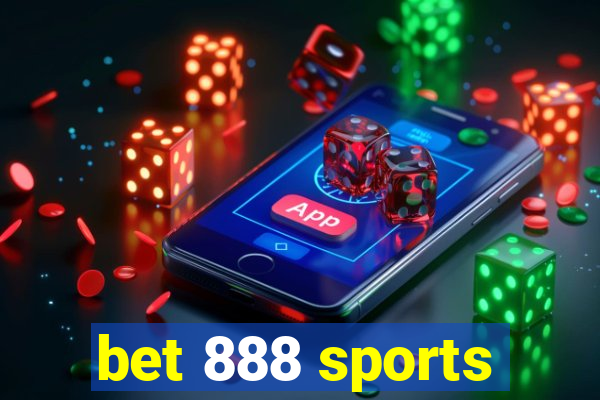 bet 888 sports