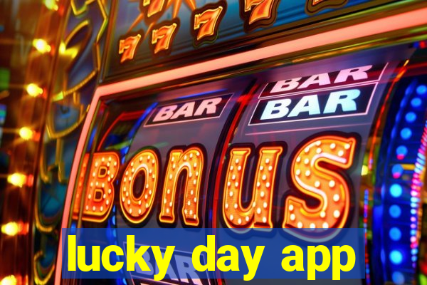 lucky day app