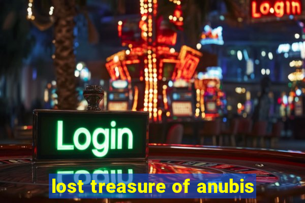 lost treasure of anubis