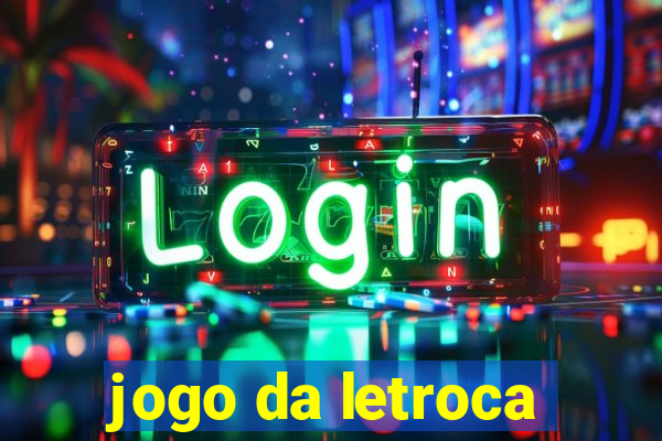 jogo da letroca