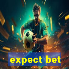 expect bet