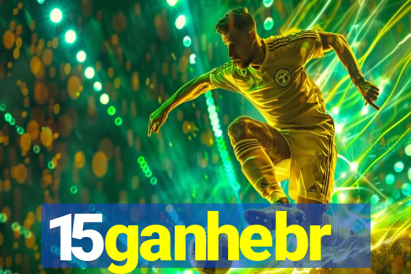 15ganhebr