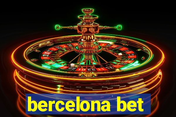 bercelona bet