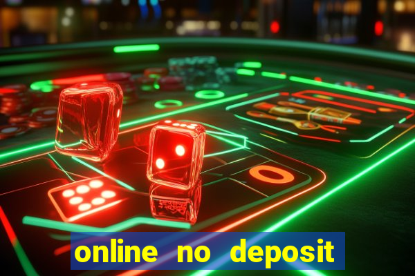 online no deposit casino bonuses