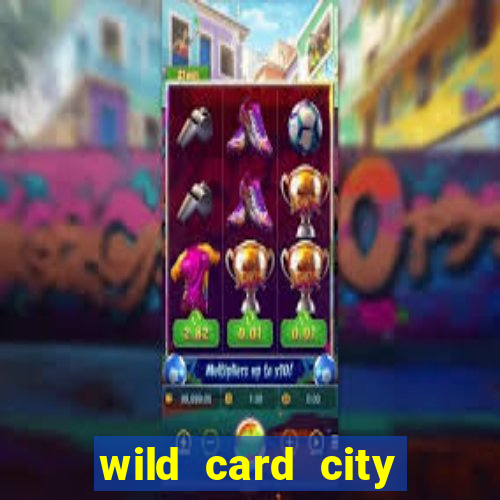 wild card city casino sign up bonus