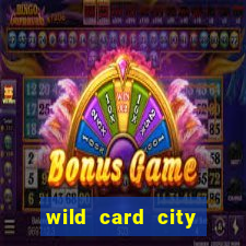 wild card city casino sign up bonus