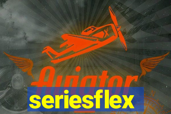 seriesflex