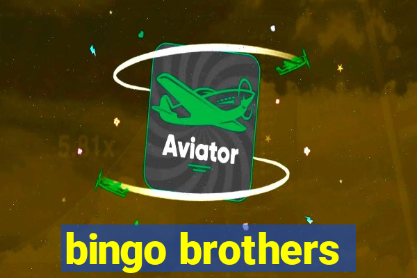 bingo brothers