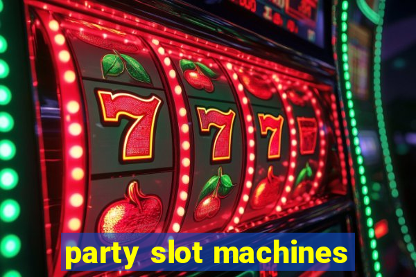 party slot machines