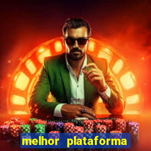 melhor plataforma fortune tiger