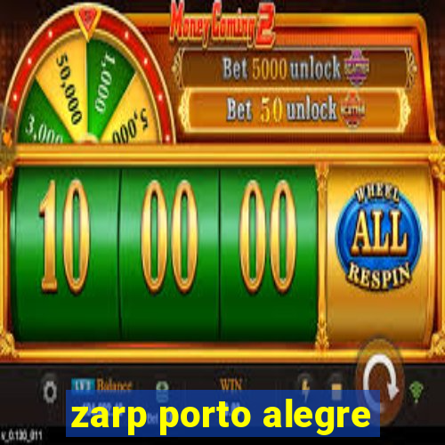 zarp porto alegre