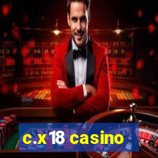 c.x18 casino