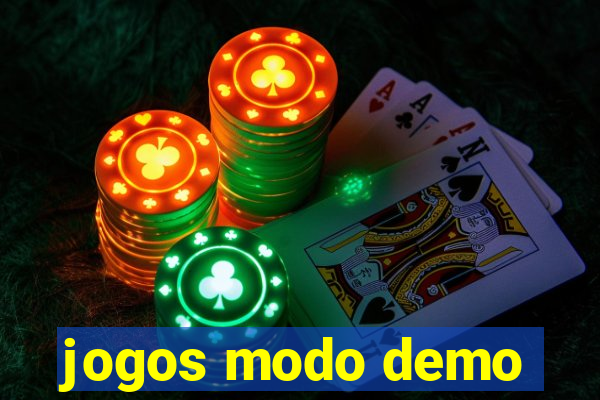 jogos modo demo