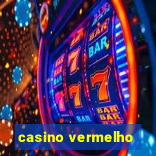 casino vermelho