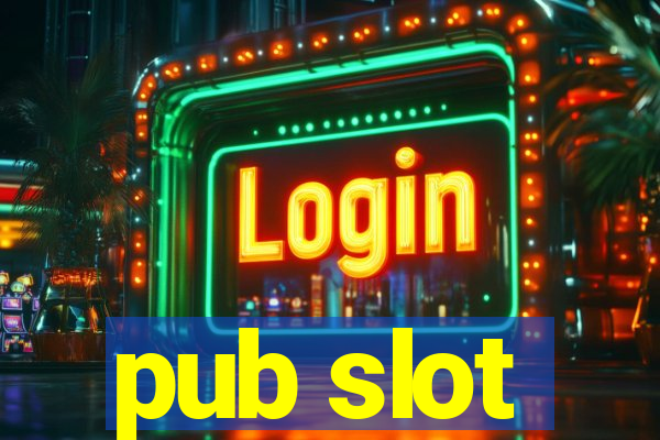 pub slot