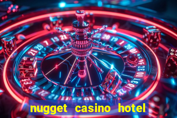 nugget casino hotel sparks nv