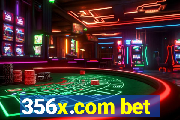 356x.com bet