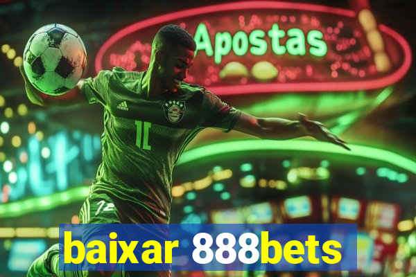 baixar 888bets