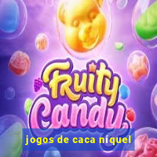 jogos de caca níquel