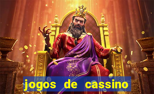 jogos de cassino que d?o dinheiro no cadastro